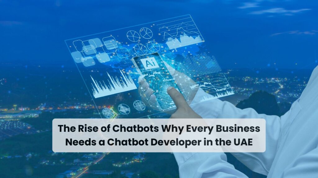 Chatbot Developer services in Dubai,UAE- Vision tech solutions